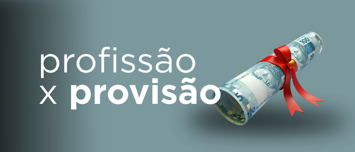 Profissão x provisão