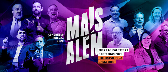 S&eacute;rie: Mais Al&eacute;m - Congresso Haggai 2026