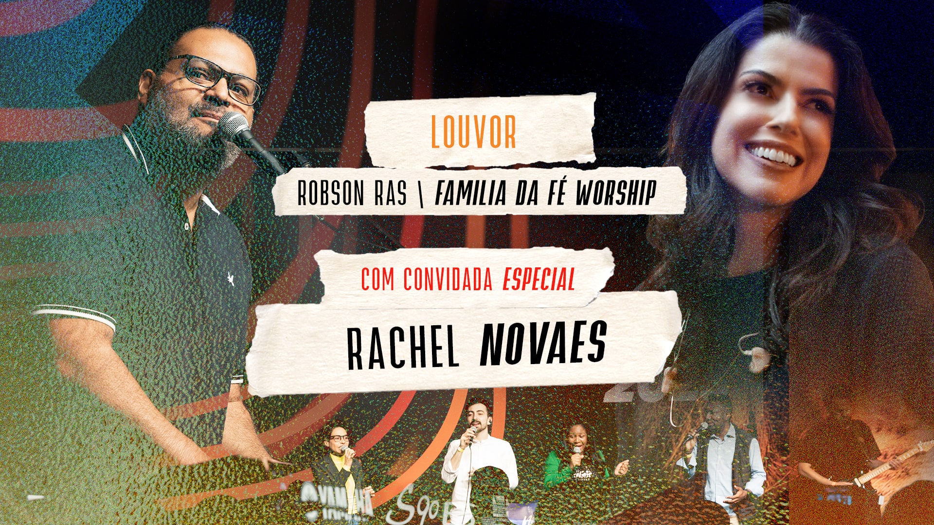 Louvor: Robson Ras da Família da Fé Worship com convidada especial Rachel Novaes